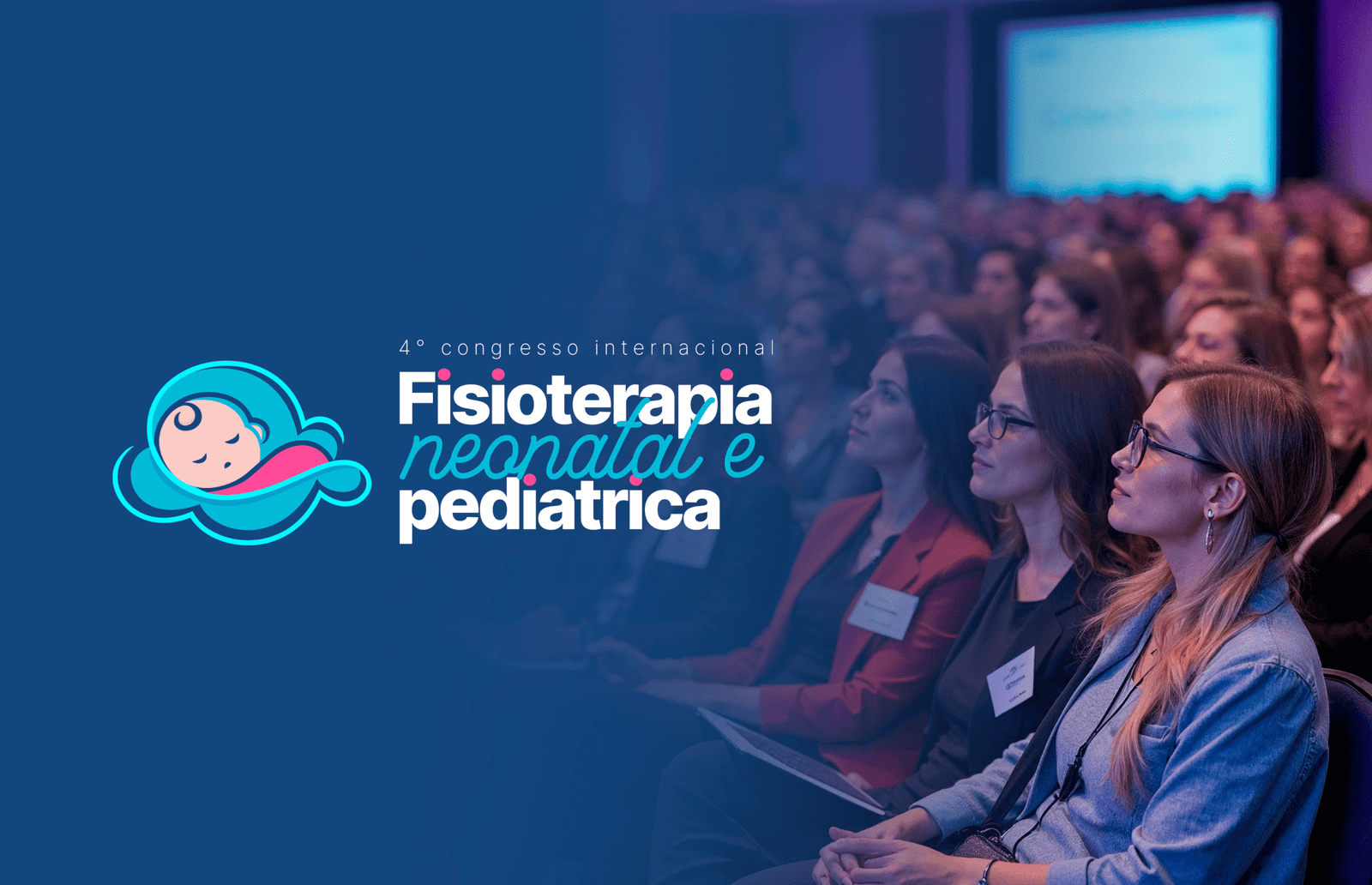 4º Congresso Internacional de Fisioterapia Neonatal e Pediátrica